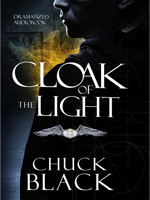 Title details for Cloak of the Light by Chuck Black - Available